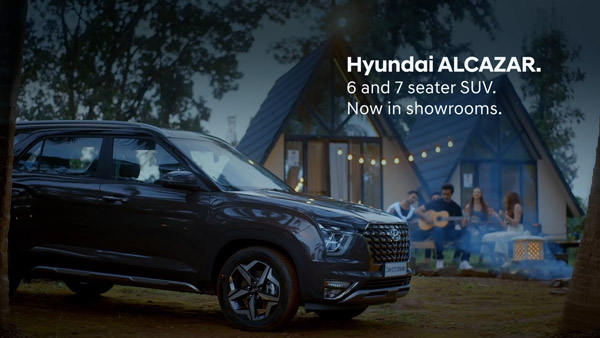 Alcazar ಎಸ್ಯುವಿಯ ಹೊಸ ಟಿವಿಸಿ ಬಿಡುಗಡೆಗೊಳಿಸಿದ Hyundai