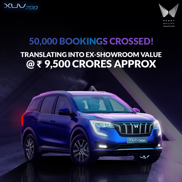 50 ಸಾವಿರ ಯನಿಟ್ಗಳಿಗೆ ಬುಕ್ಕಿಂಗ್ ಪಡೆದುಕೊಂಡ Mahindra XUV700